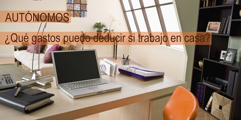 Autónomos, deducciones, trabajo en casa, gastos de suministro, aed, empresarias, directivas, profesionales, bizkaia,